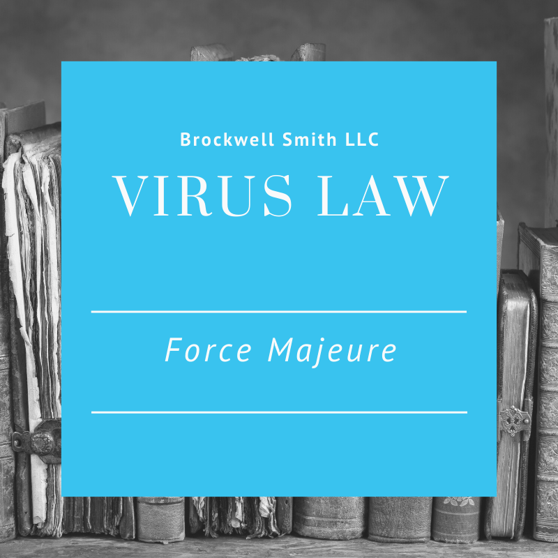 Virus Law – Force Majeure
